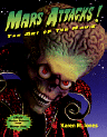 Mars Attacks ! The Art Of The Movie