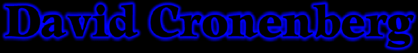 Cronenberg-titre4.gif (26698 octets)