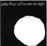 They_Suffocate_At_Night.gif (24104 octets)