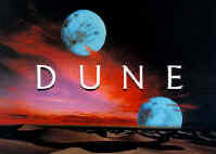 Dune (ah oui, comme �a on peut croire que le film est sublime)