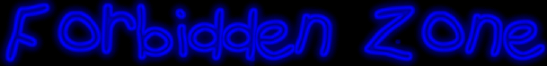 forbidden-zone-titre9.gif (28190 octets)