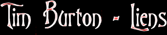 tim-burton-liens-titre8.gif (17507 octets)